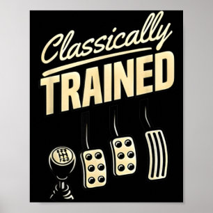 Manual Stick Humour Clically Trained Manual Car Poster