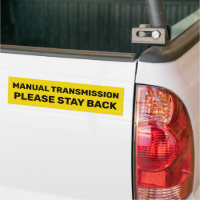 Manual Transmission Please Stay Back