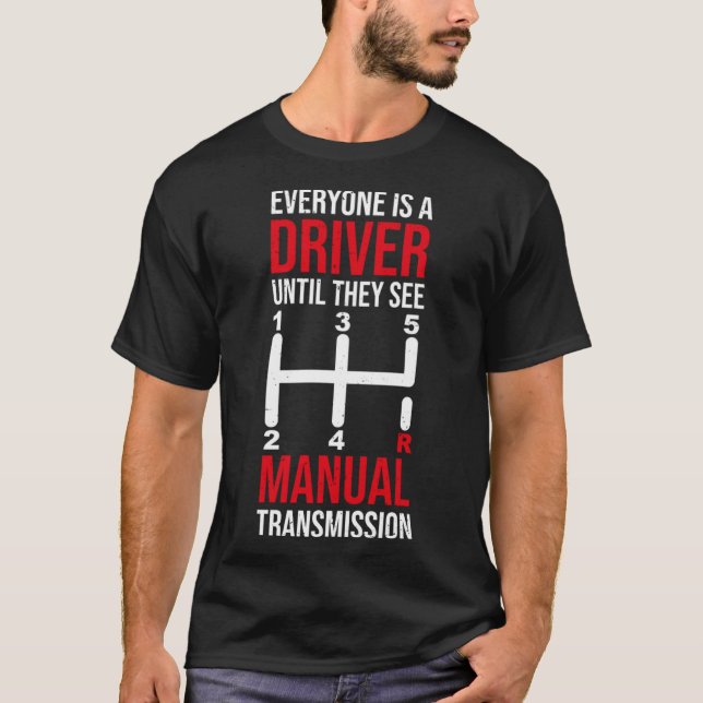 Manual Transmission Save The Stick Manual Gearbox T-Shirt (Front)
