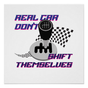 Manual Transmission T-Shirt  Car Shirt  Car Enthus Poster