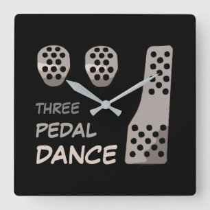 MANUAL Transmission - Three Pedal Dance Square Wall Clock