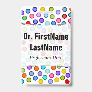 Many Colourful Circles; Personalised Name Badge ID Badge