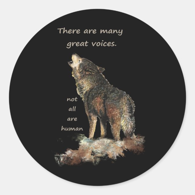 Many Great Voices Inspirational Wolf Quote Art Classic Round Sticker (Front)