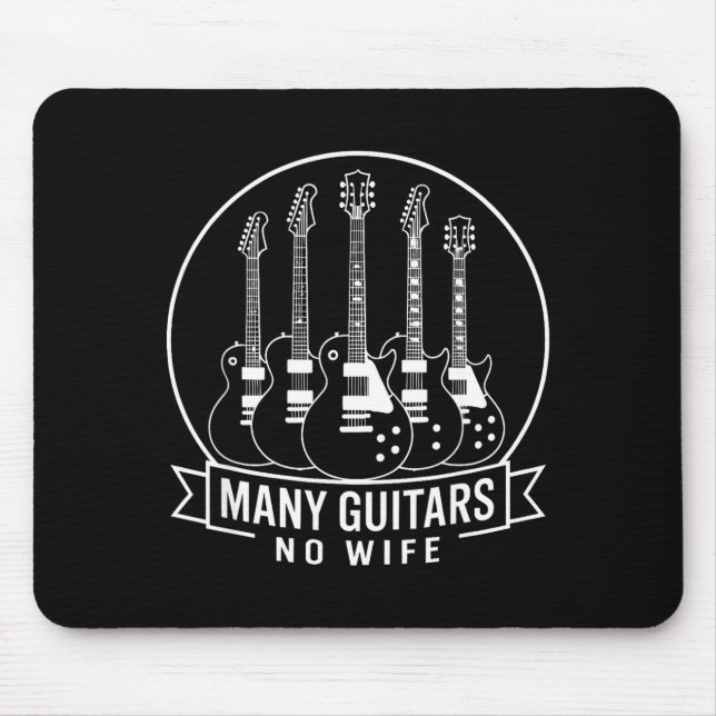 Many Guitars One Wife Funny For Men Women  Mouse Pad (Front)