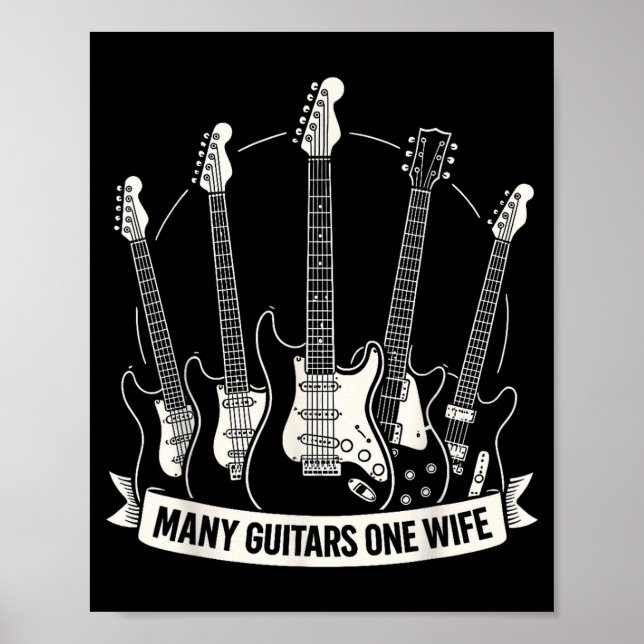 Many Guitars One Wife Funny Musician Guitarist Hum Poster (Front)