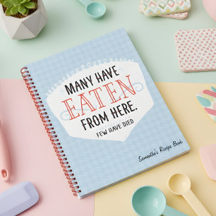 Many Have Eaten From Here Recipe Notebook