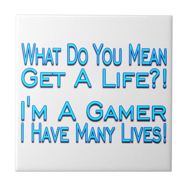Many Lives Gamer Ceramic Tile (Front)