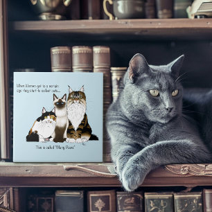 Many Paws Funny Menopause Cat Lady Humour Blue Ceramic Tile