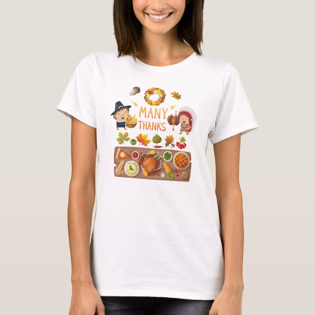 Many Thanks Pilgrim And Native Thanksgiving Feast T-Shirt (Front)
