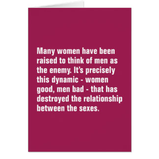 Many Women Have Been Raised To Think of Men …