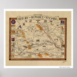 Map of the History and Romance of Wyoming Poster