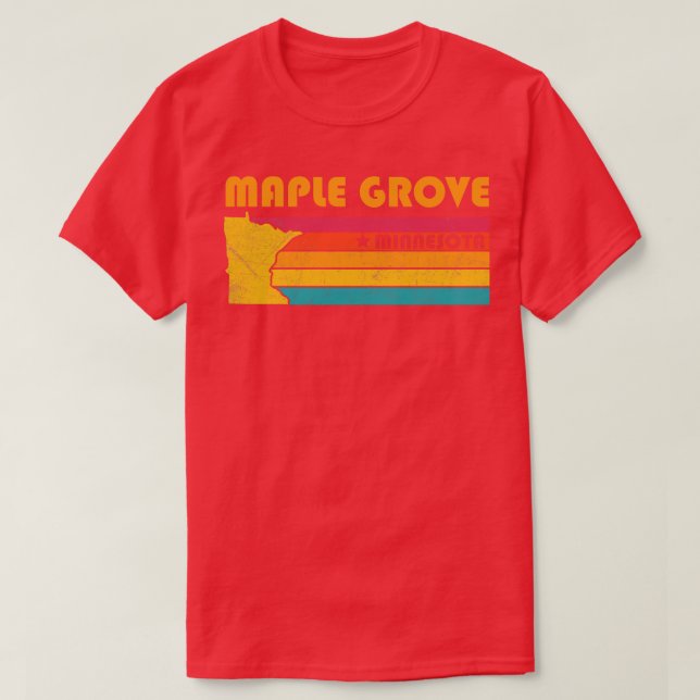 Maple Grove Minnesota Vintage Distressed Souvenir T-Shirt (Design Front)