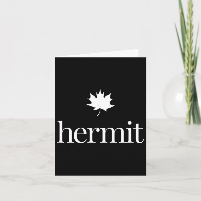 Maple leaf introvert – nature hermit quiet life card (Front)