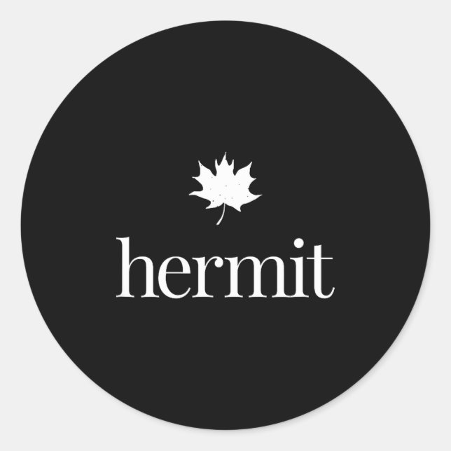 Maple leaf introvert – nature hermit quiet life classic round sticker (Front)