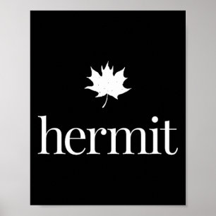 Maple leaf introvert – nature hermit quiet life poster