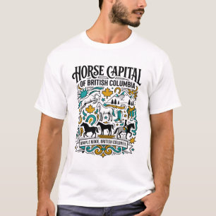 Maple Ridge Horse Capital British Columbia T-Shirt