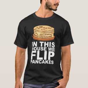 Maple Syrup Pancake Breakfast Design For A Pancake T-Shirt