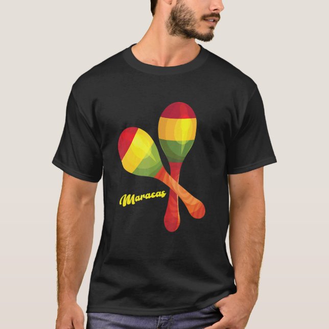 Maracas Percussion Mexican Latin Music Rumba Shake T-Shirt (Front)