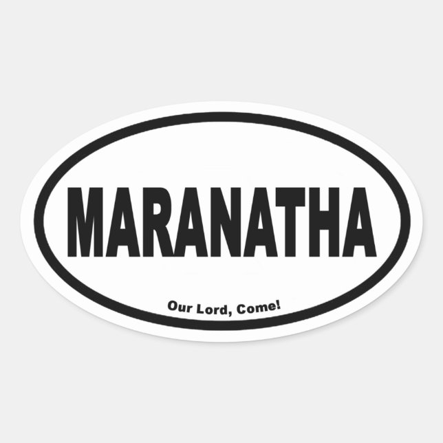 Maranantha Euro Style Oval Sticker (Front)