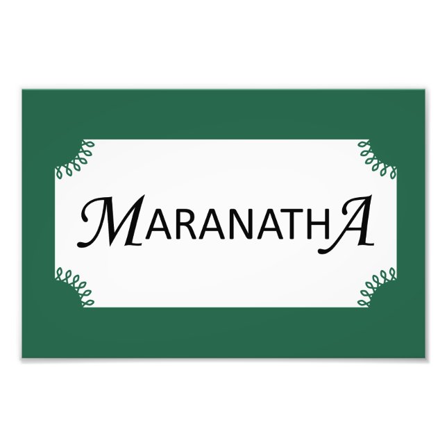 Maranatha! Come Quickly, Lord Jesus Christian Photo Print (Front)