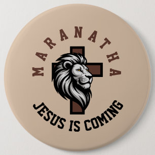 Maranatha Jesus is coming 6 Cm Round Badge