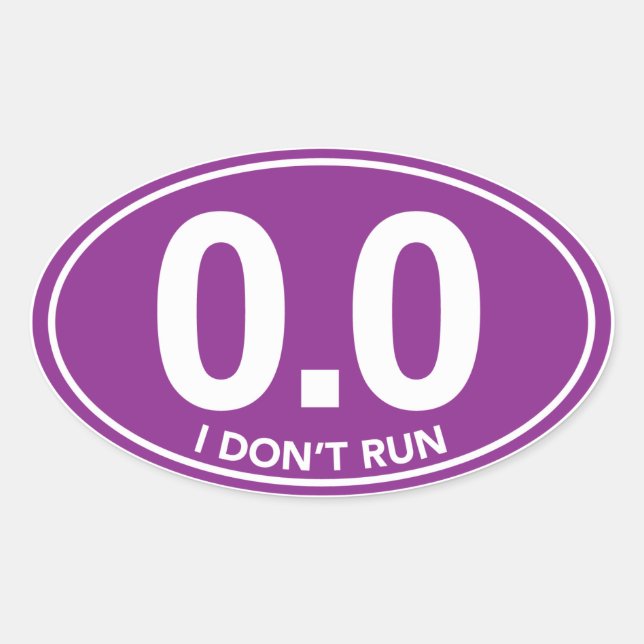 Marathon 0.0 I Don't Run Oval Sticker (Purple) (Front)