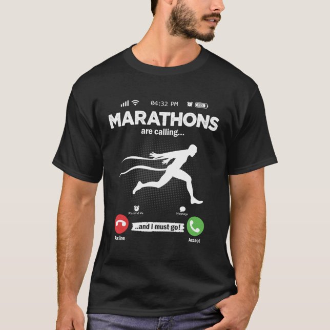 Marathon Is Calling I Must Go Jogging Hobby Marath T-Shirt (Front)