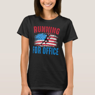 Marathon - Running For Office - Jogger - Run - Jog T-Shirt