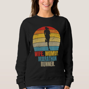 Marathoner Running Wife Mummy Marathon Runner Sweatshirt