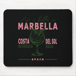 Marbella Life Is Better In Costa Del Sol Andalusia Mouse Pad
