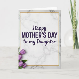 Marble Daughter Mothers Day Card