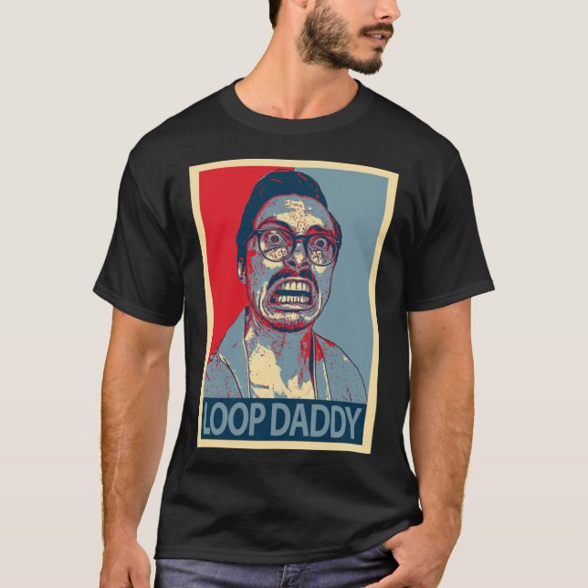 Marc Rebillet Loop Daddy   T-Shirt (Front)