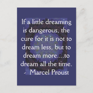 Marcel Proust quote about dreamers and dreaming Postcard