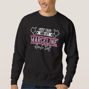 Marceline Keep Calm and let Marceline Handle that Sweatshirt
