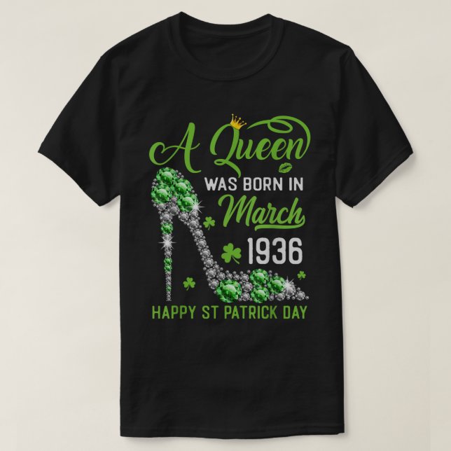 March 1936 87th Birthday Happy St Patrick's Day Sh T-Shirt (Design Front)