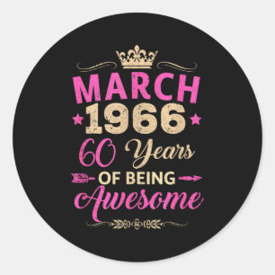 March 1966 60 years of being awesome retro 60th classic round sticker