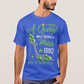 March 1982 41st Birthday Happy St Patrick's Day Sh T-Shirt