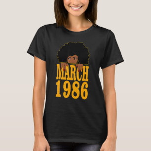 March 1986 36th Birthday 36 Years Old Black Women  T-Shirt