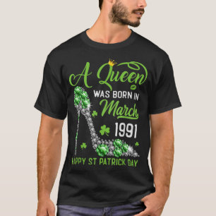 March 1991 32nd Birthday Happy St Patrick's Day Sh T-Shirt