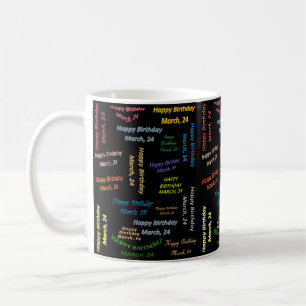 March, 24 Birthday Mug