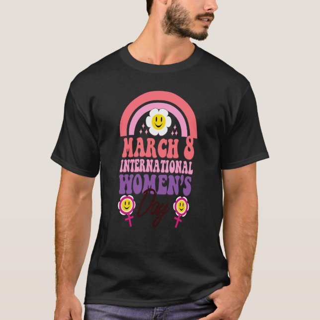 March 8 International Womens Day Awareness T-Shirt (Front)