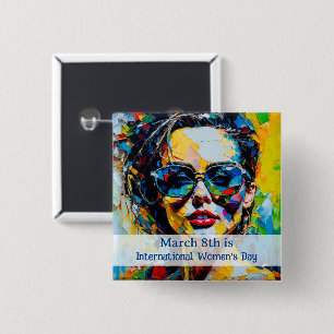 March 8th is International Women's Day 15 Cm Square Badge
