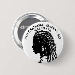 March 8th is International Women's Day 6 Cm Round Badge