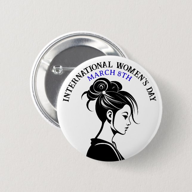 March 8th is International Women's Day 6 Cm Round Badge (Front & Back)