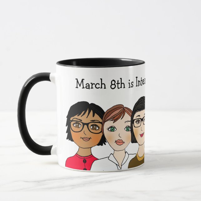 March 8th is International Women's Day Mug (Left)