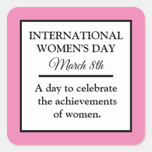 March 8th is International Women's Day Pink Square Sticker