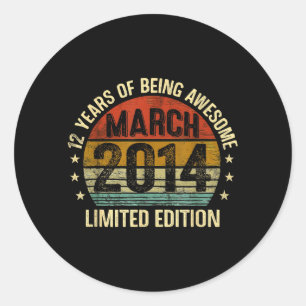March Birthday Est 2014 Limited Edition Vintage Classic Round Sticker