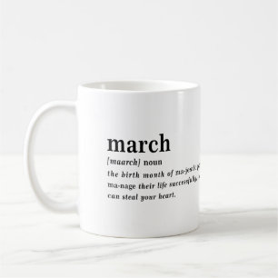 March Definition Birthday Coffee Mug