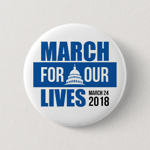 March For Our Lives 6 Cm Round Badge