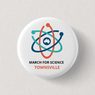 March for Science - Townsville - 3 Cm Round Badge